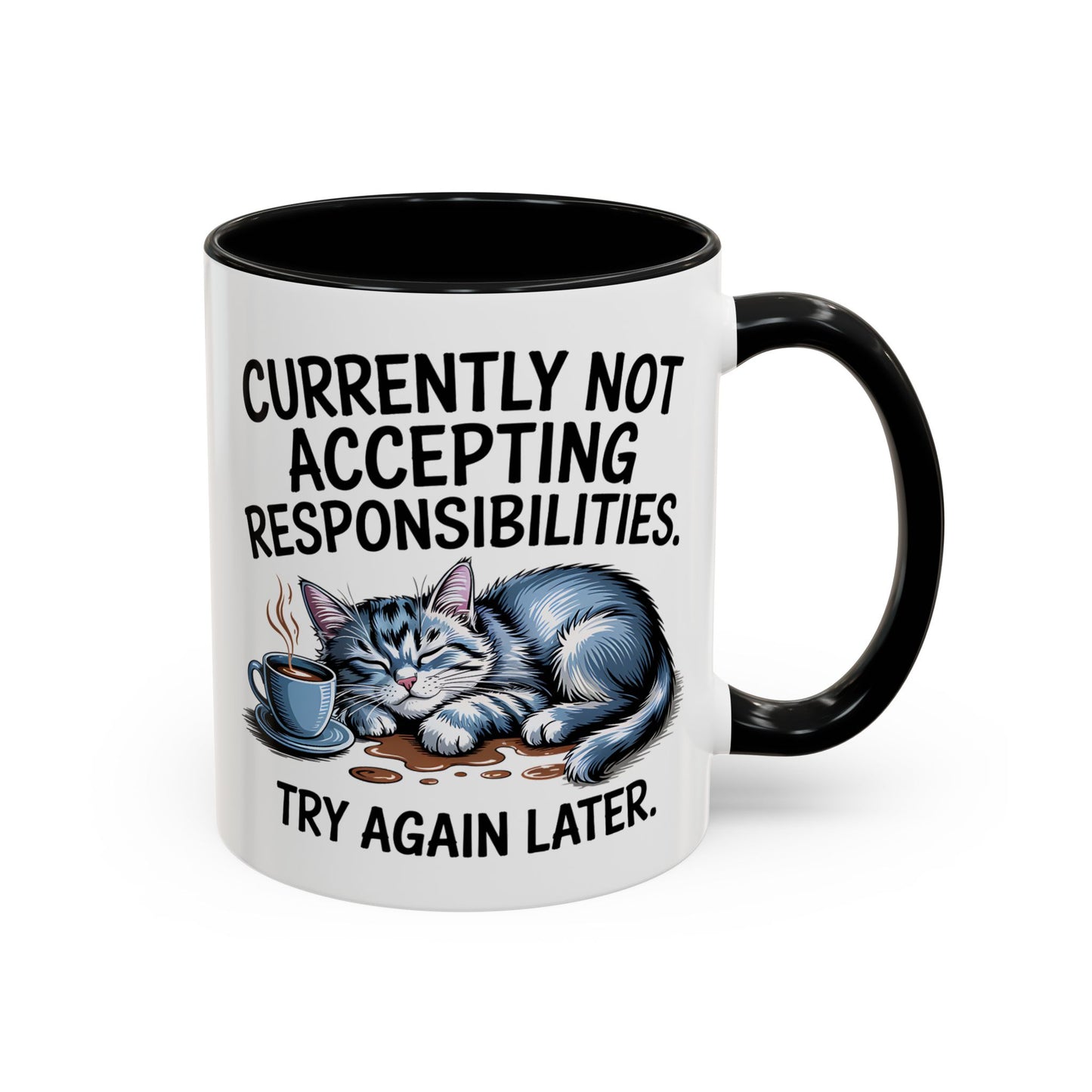 Animal Mug - Currently Not Accepting Responsibilities