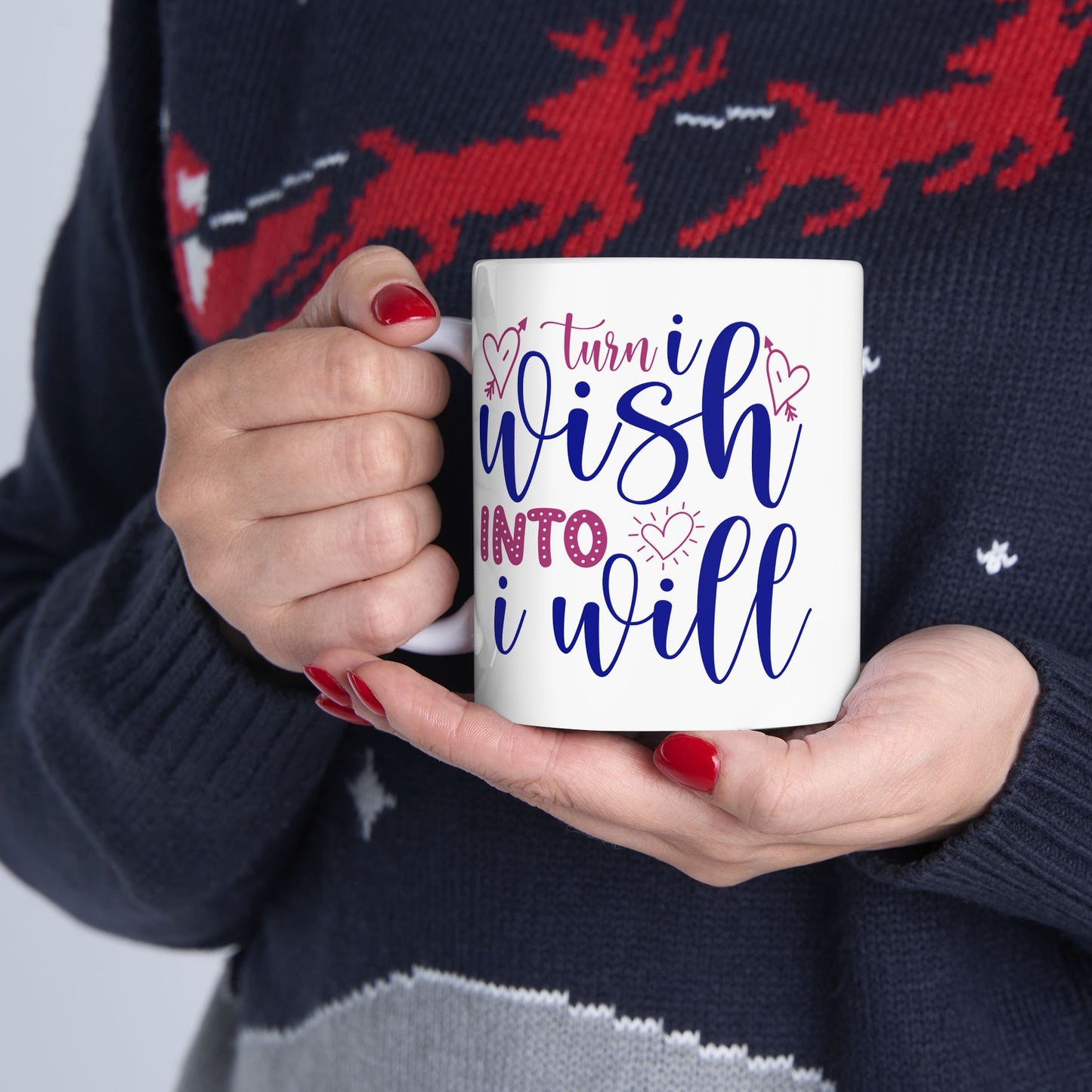 Motivation Mug - Turn I Wish Into I Will