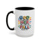 Religious Mug - God Is With Her
