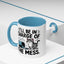 Animal Mug - I'll Be In Charge of The Mess