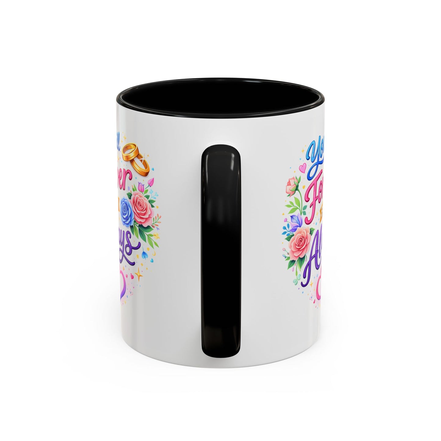 Anniversary Mug - You Will Forever Be My Always