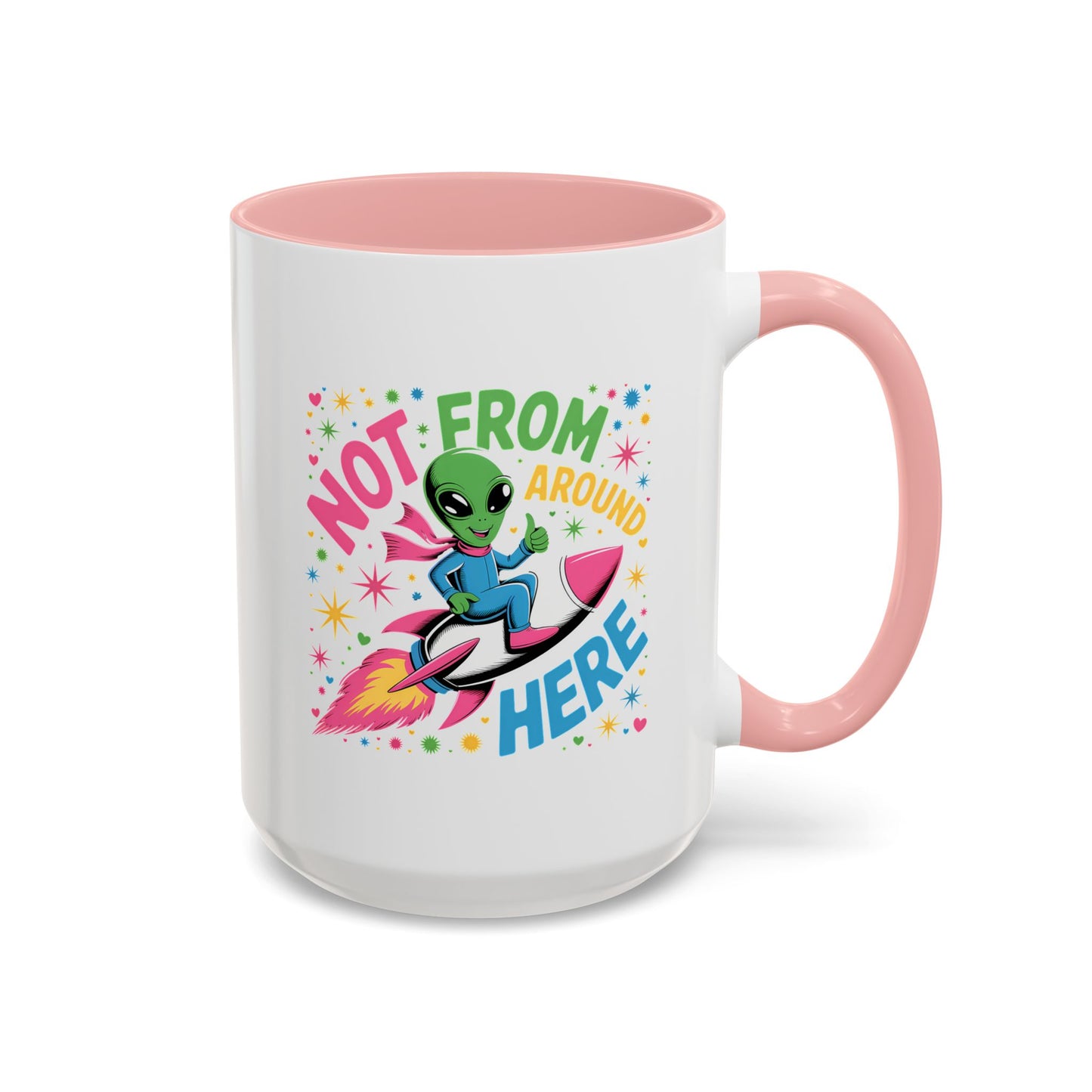Alien Mug - Not From Around Here