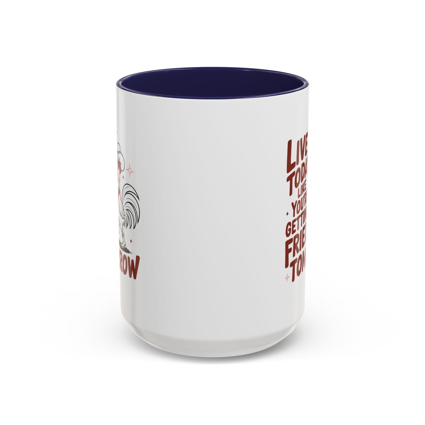 Adult Mug - Live Today Like