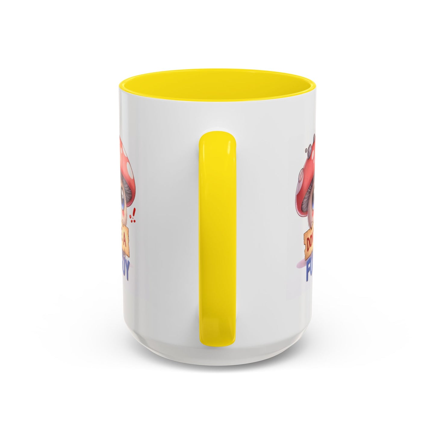 Humor Mug - Don't Be a Funguy
