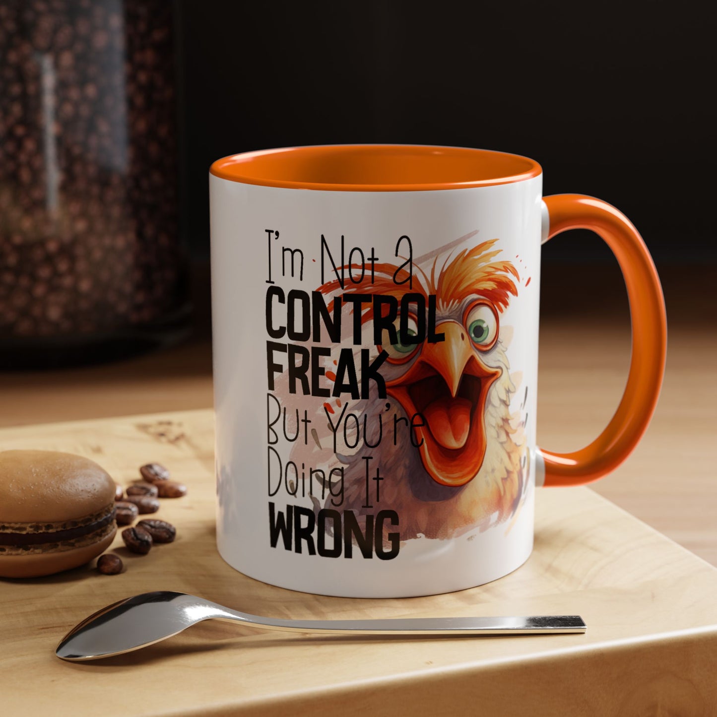 Humor Mug - I'm Not a Control Freak