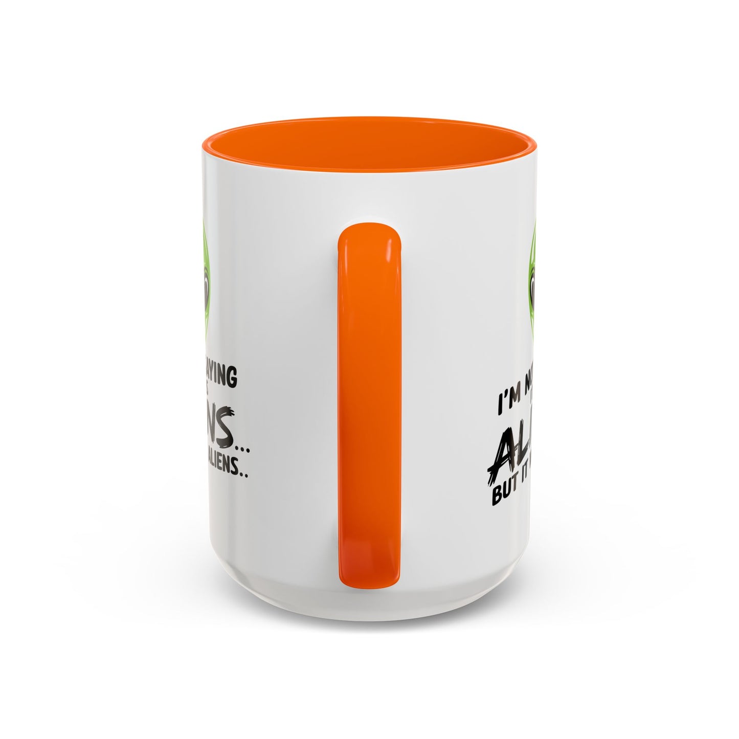 Alien Mug - I'm Not Saying