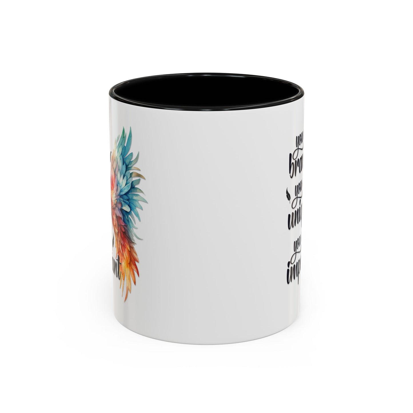 Motivation Mug - You Are Brave