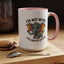 Humor Mug - I'm Not Weird