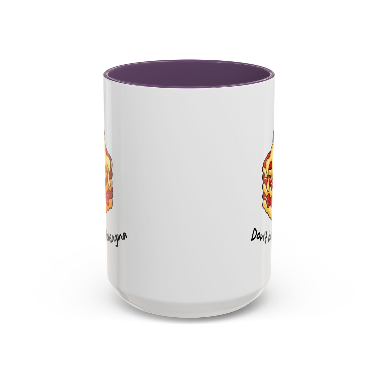 Adult Mug - Don't Be A Bitchsagna