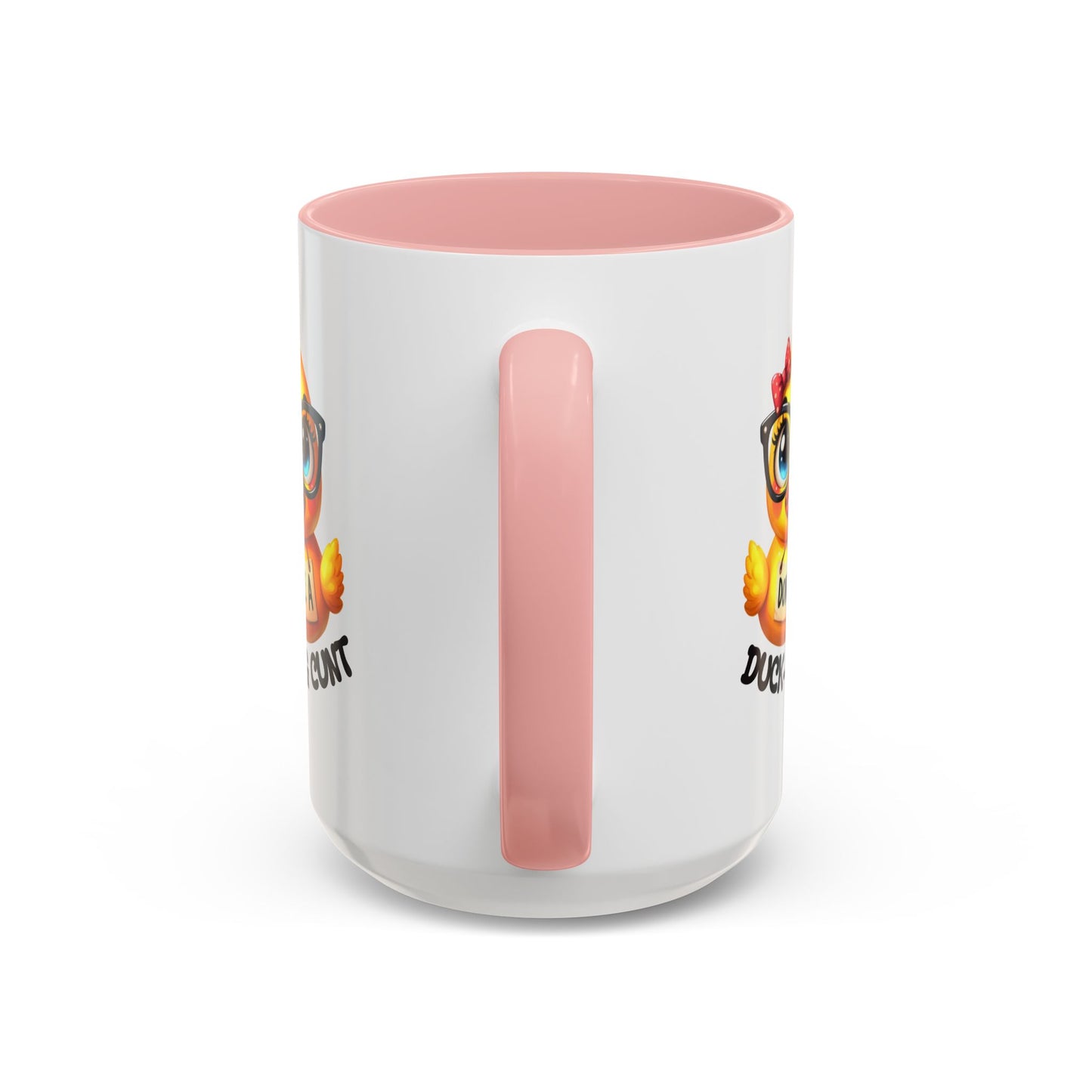 Humor Mug - Don't Be a Duck-ing Cunt