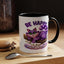 Humor Mug - Be Happy