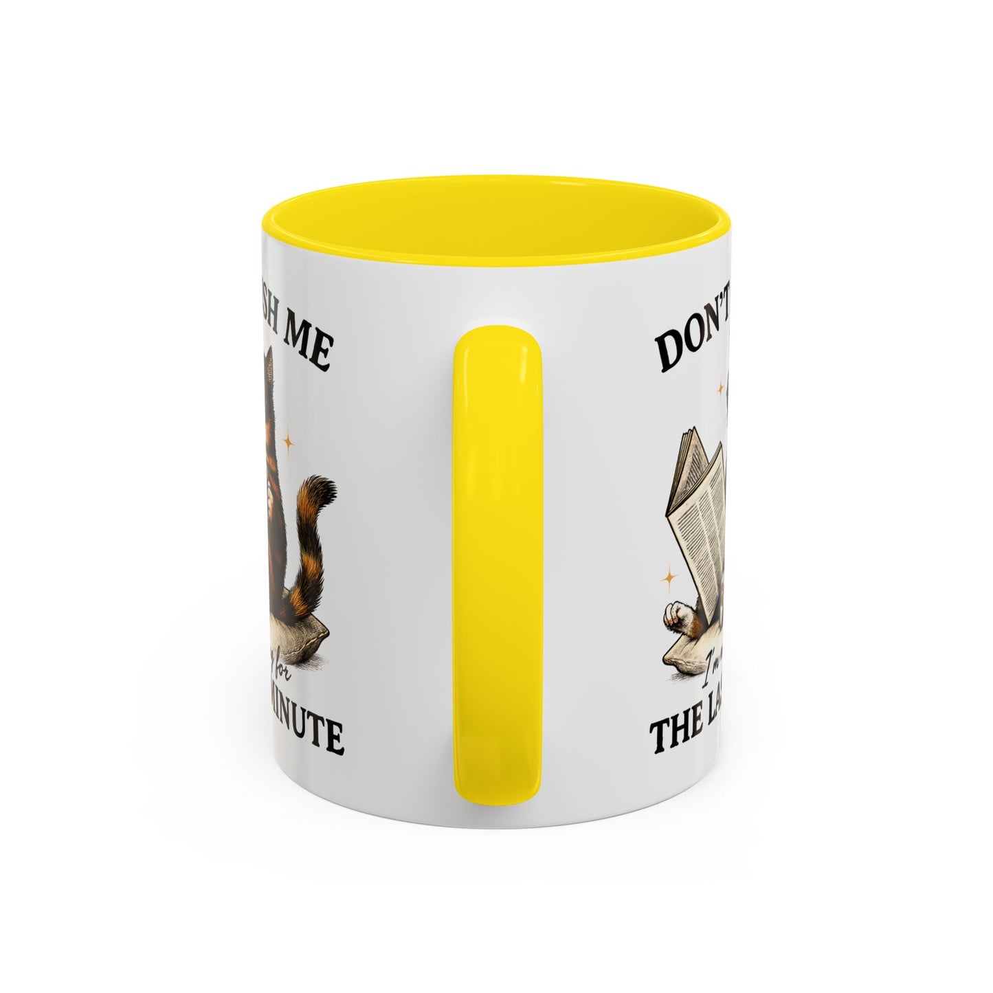 Animal Mug - Don't Rush Me  I'm Waiting For The Last Minute