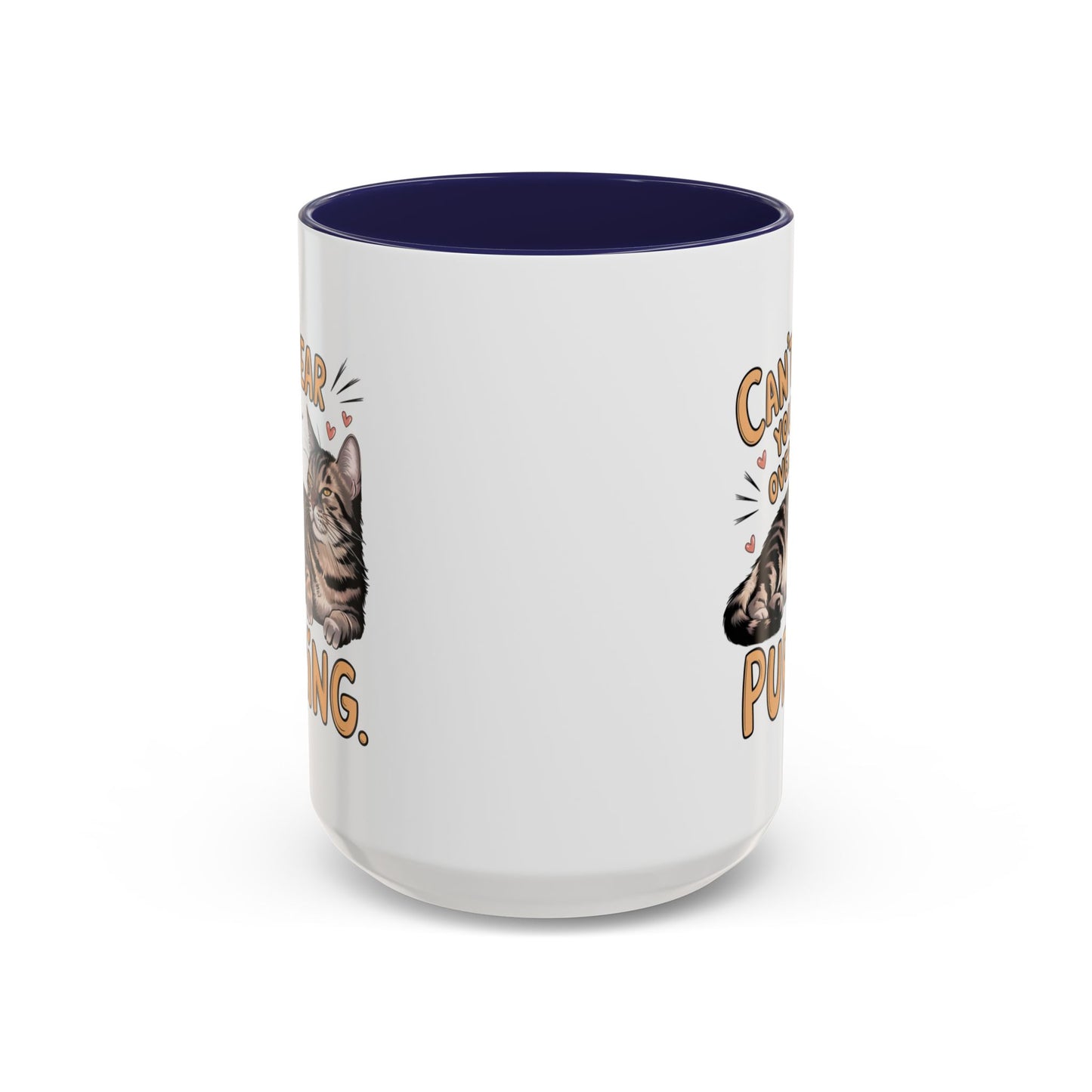 Animal Mug - Can't Hear You Over My Purring