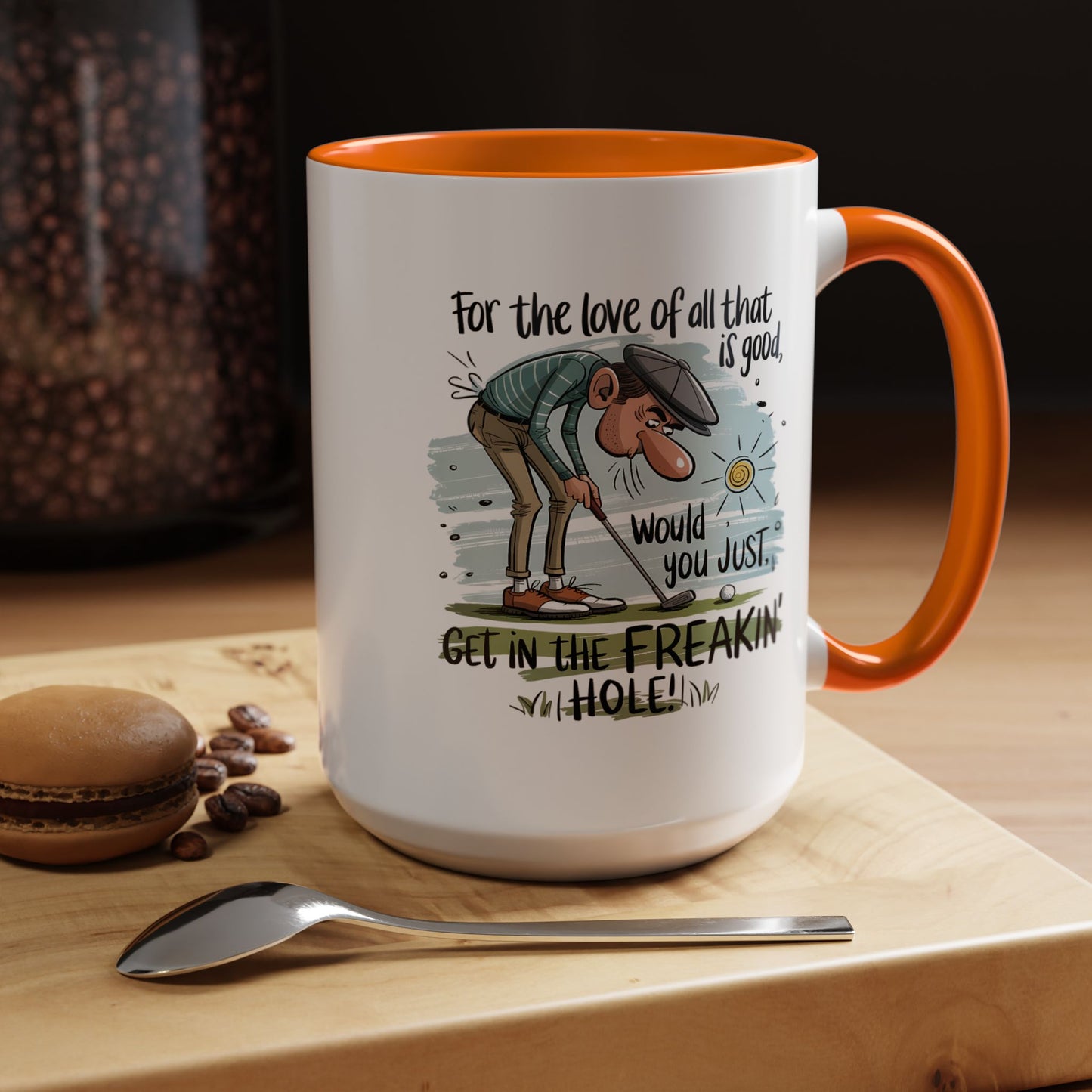 Humor Mug - For The Love of All