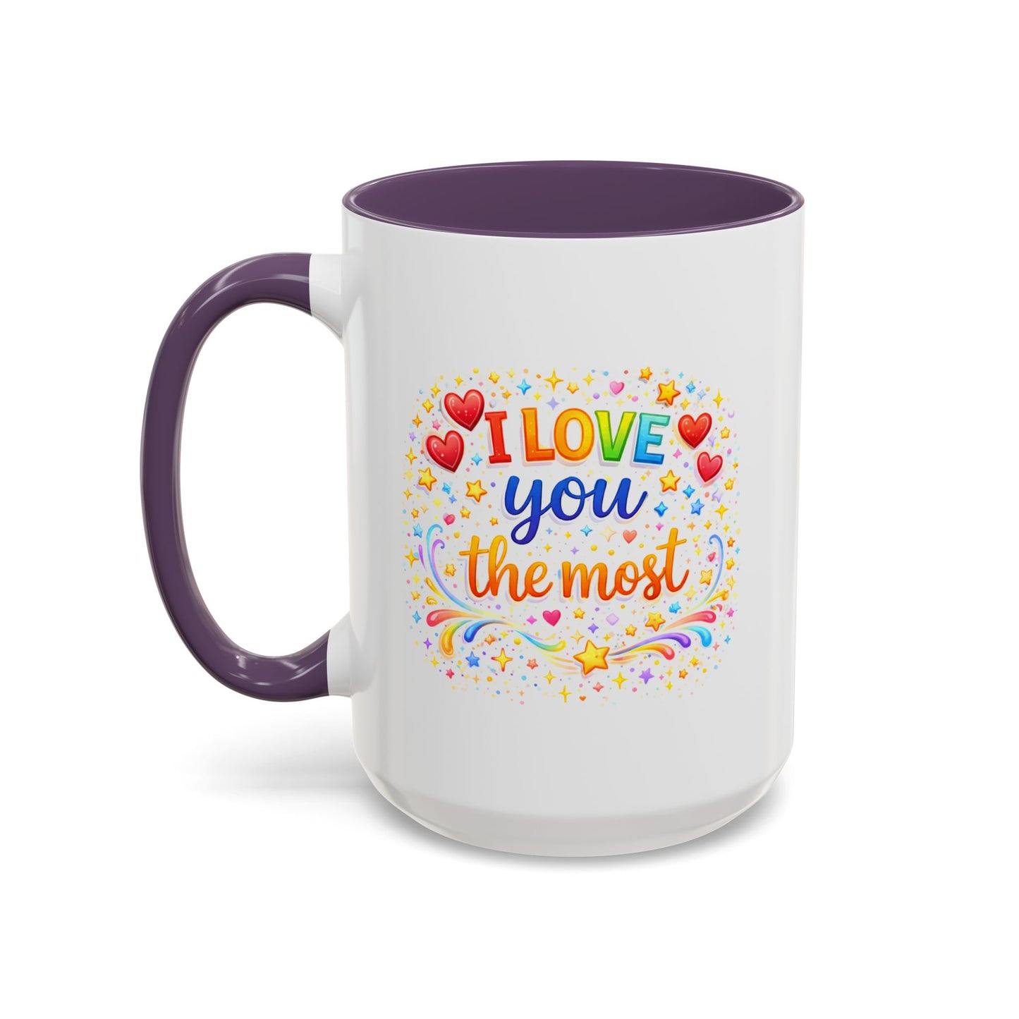 Anniversary Mug - I Love You The Most