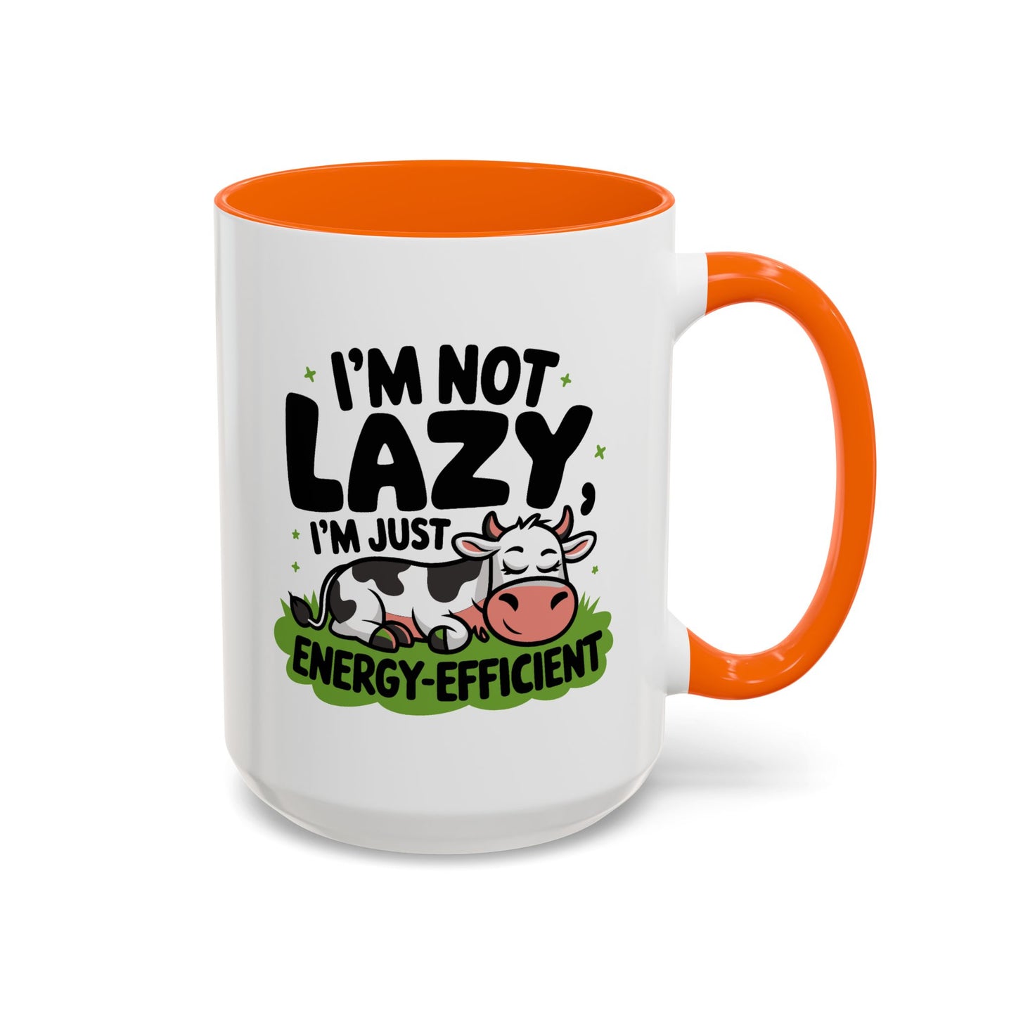 Humor Mug - I'm Not Lazy I'm Just Energy-Efficient