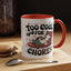 Animal Mug - Too Cool For Chores