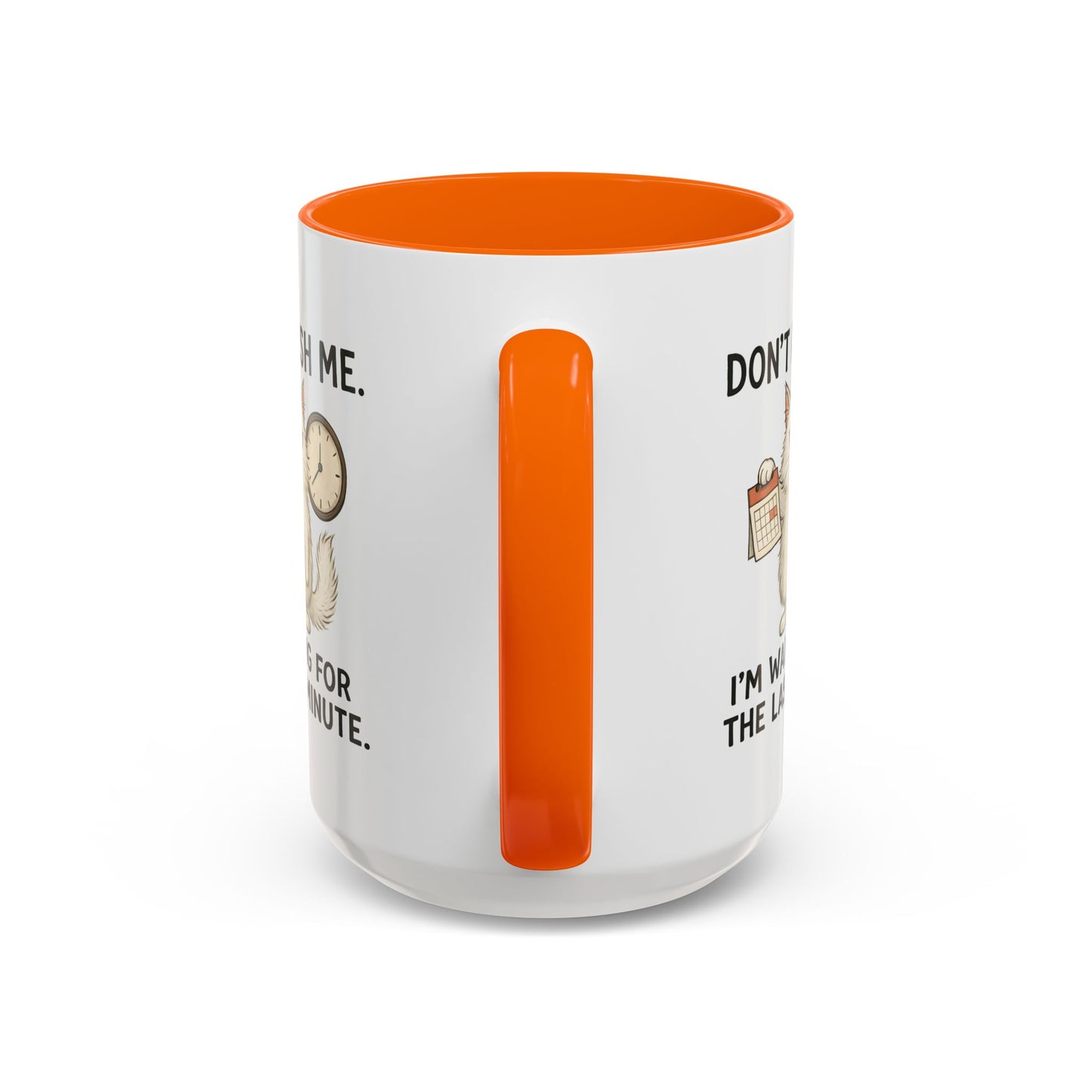 Animal Mug - Don't Rush Me