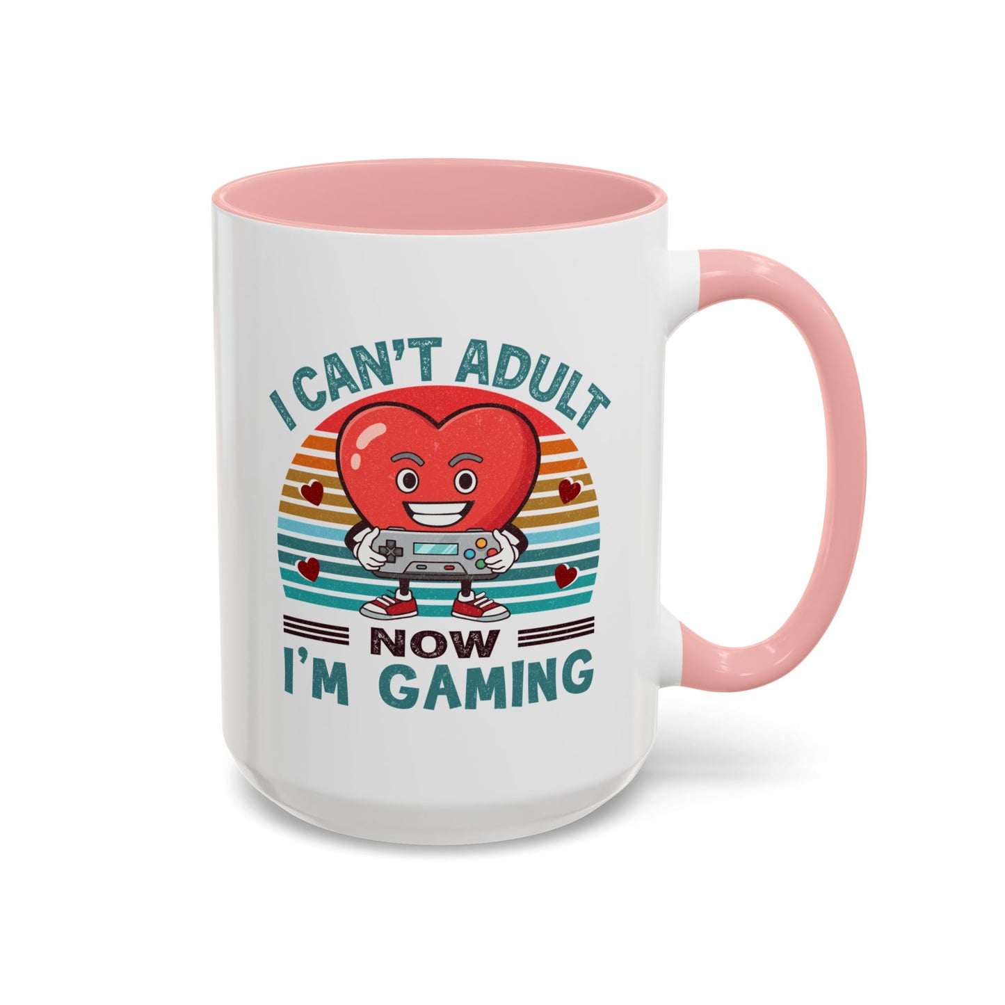 Adult Mug - I Can't Adult Now I'm Gaming
