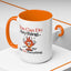 Humor Mug - You Can Do Anything