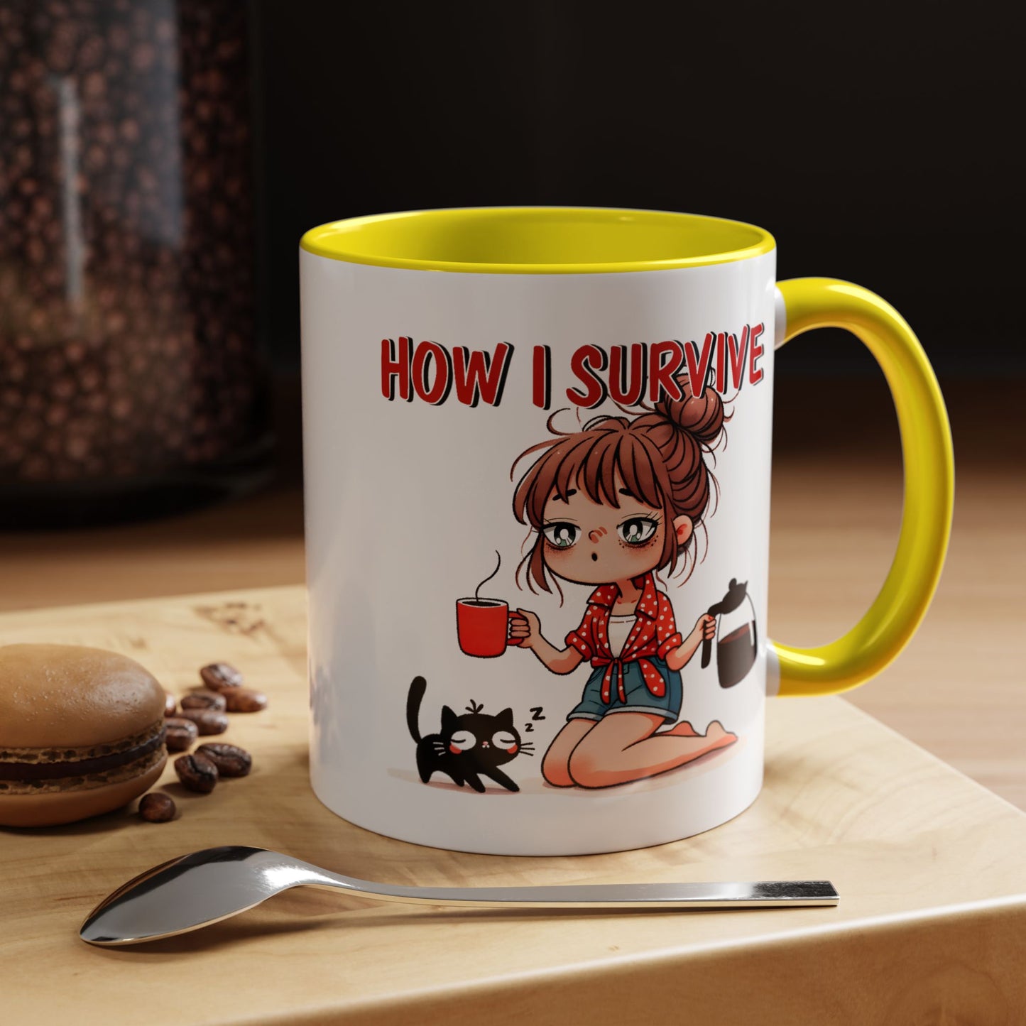 Humor Mug - How I Survive