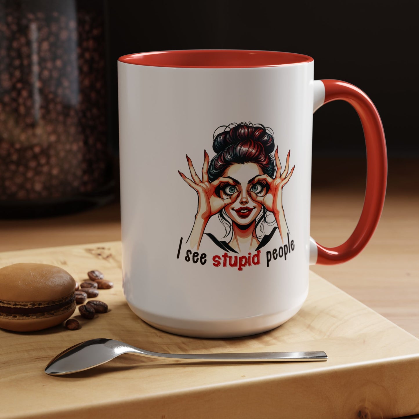 Adult Mug - I See Stupid People