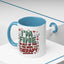 Humor Mug - I'm Fine The Rest of You Need Therapy