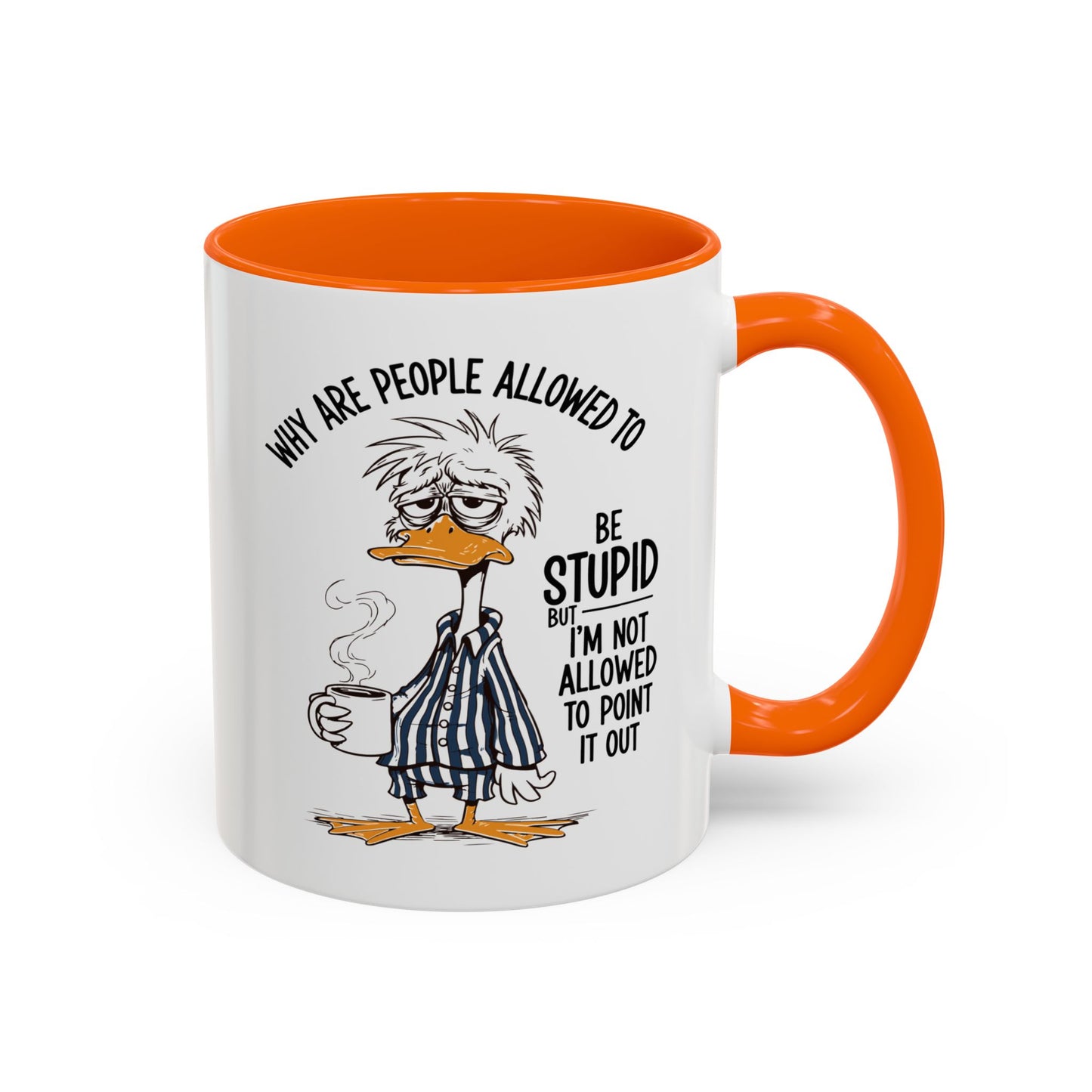 Office Mug - Why Are People