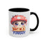 Humor Mug - Don't Be a Funguy