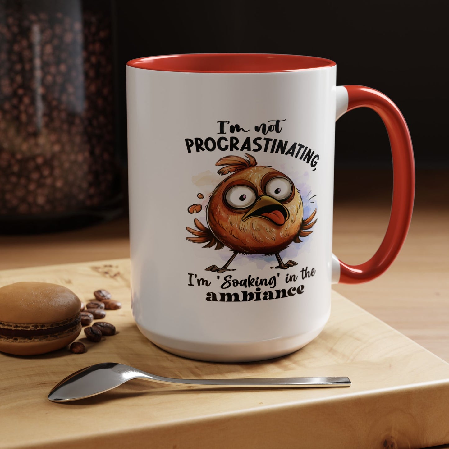 Humor Mug - I'm Not a Procrastinating