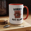 Animal Mug - Sorry Got Plans