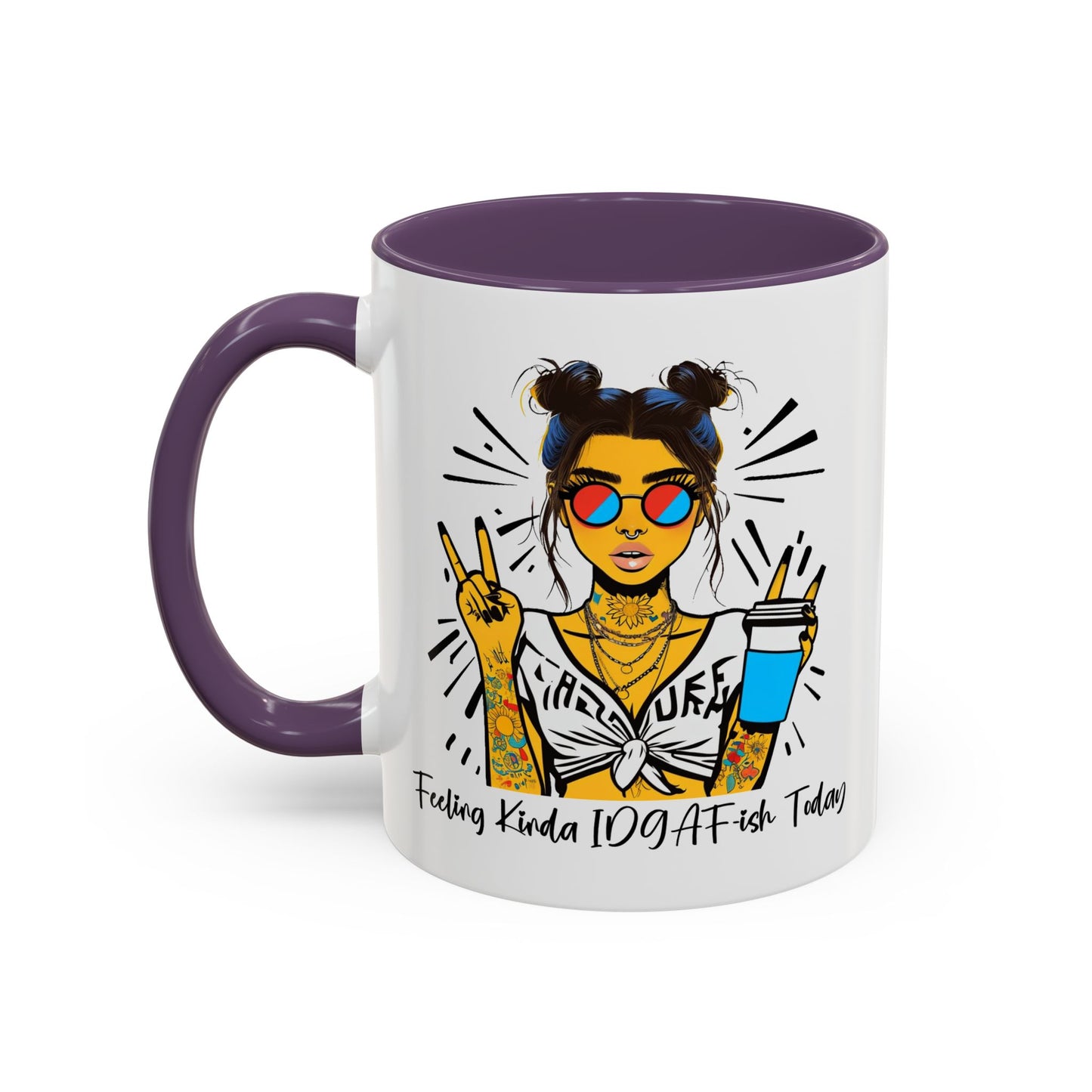Humor Mug - Feeling Kinda IDGAF-ish Today