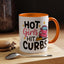 Humor Mug - Hot Girls Hit Curbs