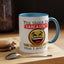 Humor Mug - You Think I'm Sarcastic Emoji