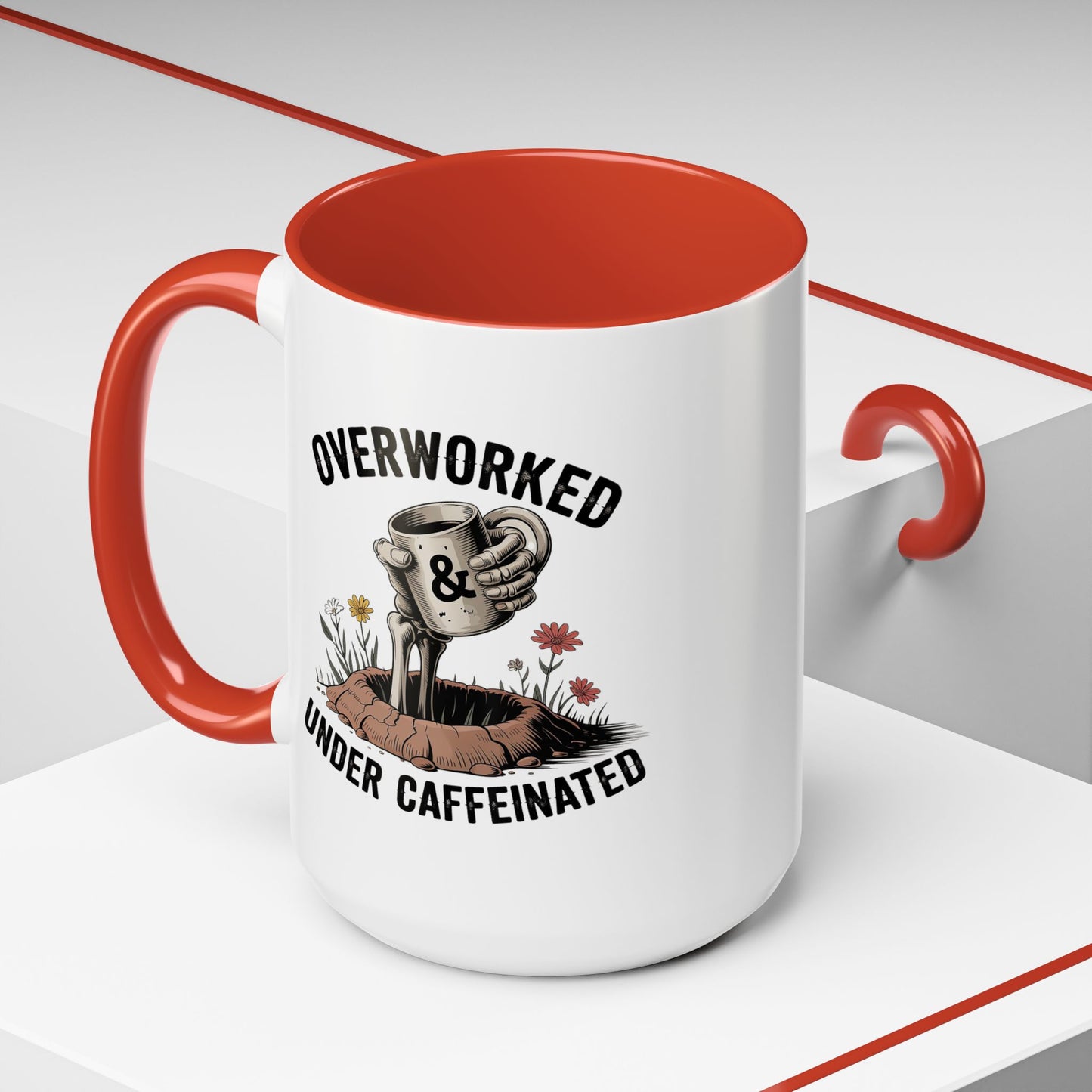 Humor Mug - Overworked and Under Caffeinated