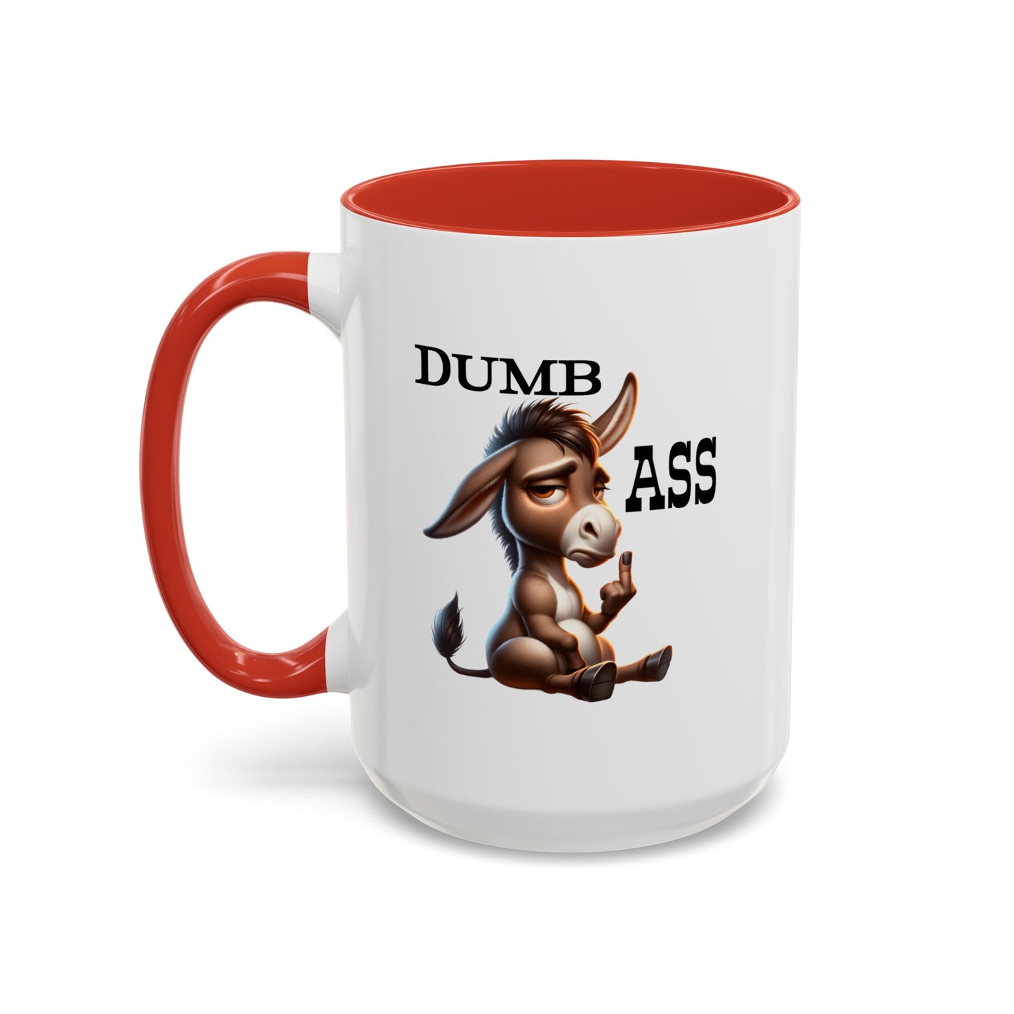Humor Mug - Dumb Ass