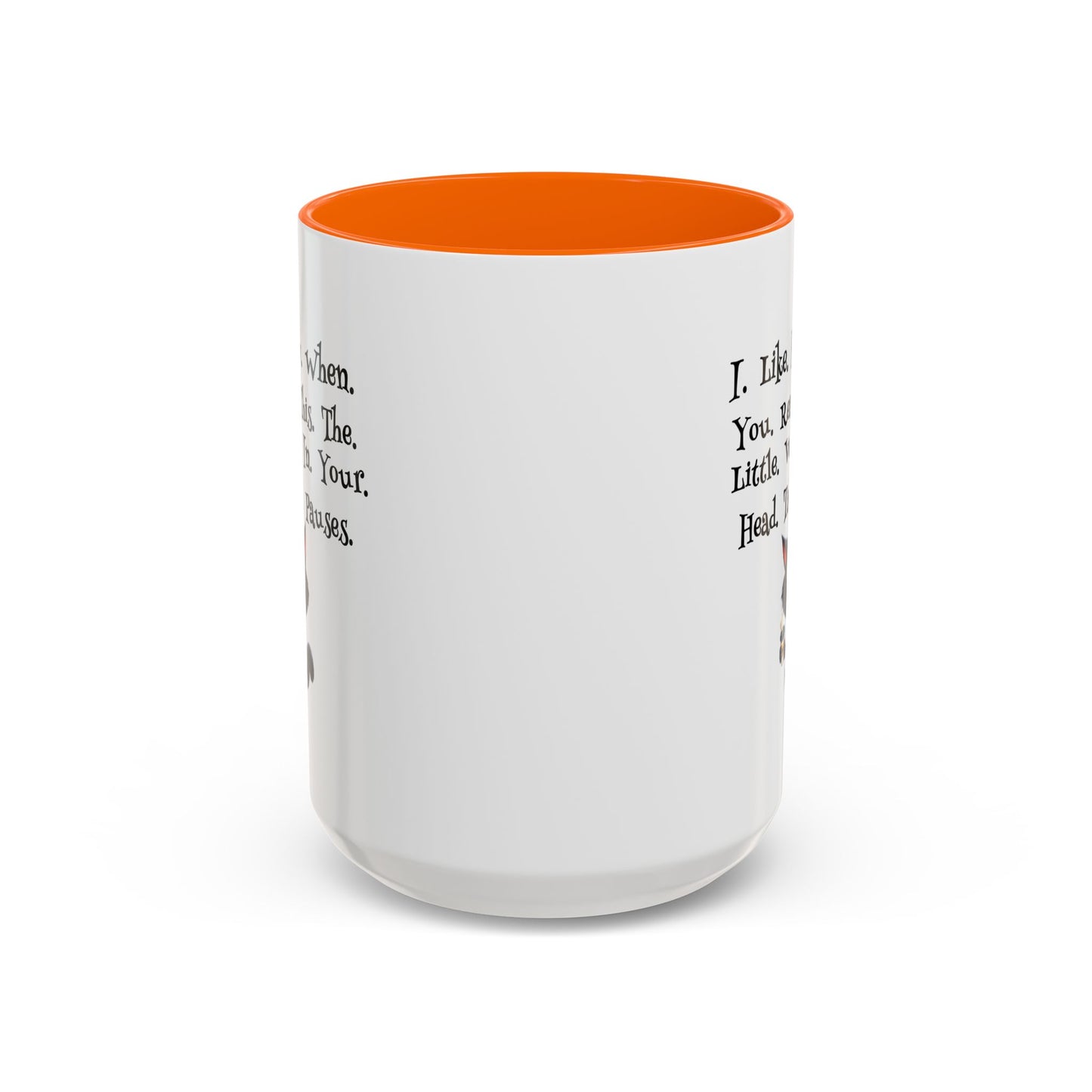 Humor Mug - I Like How When You Read