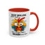Humor Mug - Keep Rolling Your Eyes