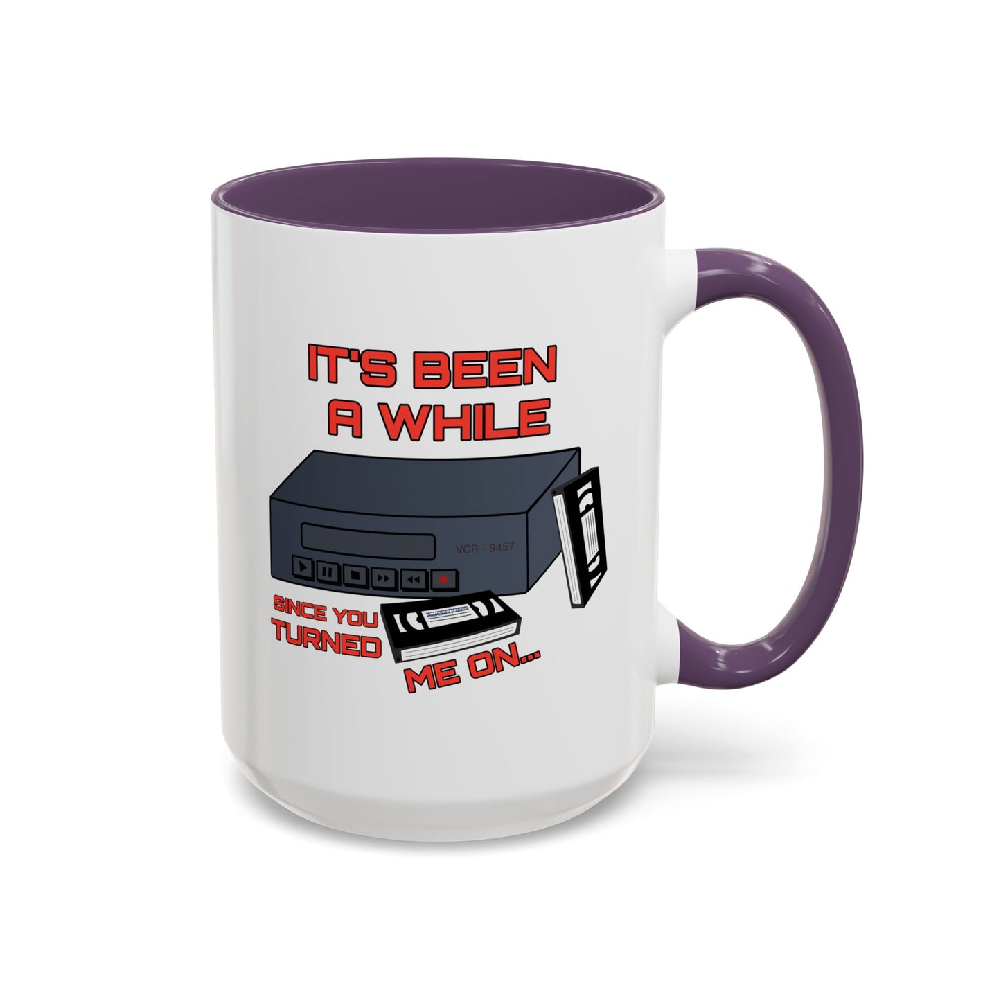 Adult Mug - It's Been a While
