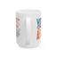 Mother's Day Mug - You Are