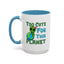 Alien Mug - Too Cute For This Planet