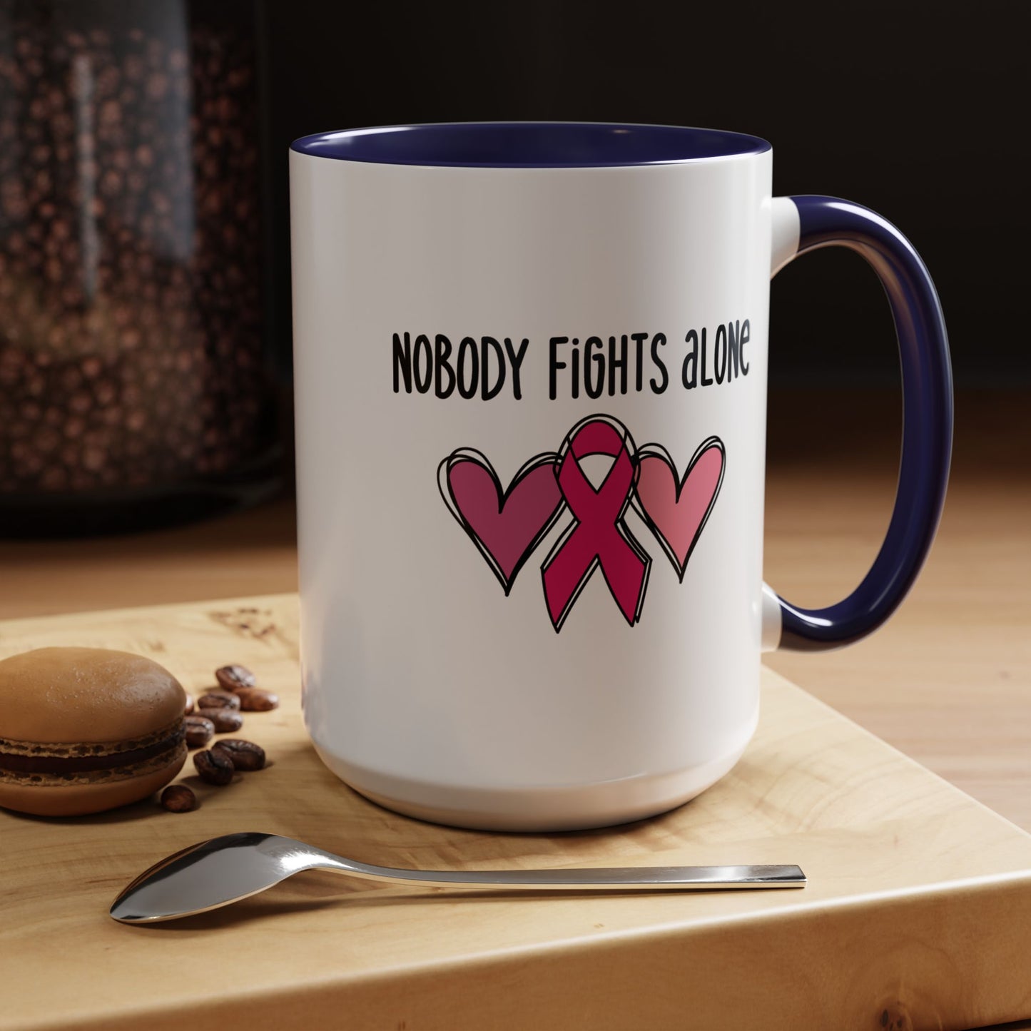 Support Mug - Nobody Fights Alone