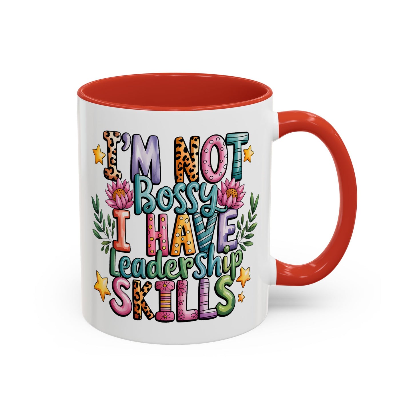 Humor Mug - I'm Not Bossy
