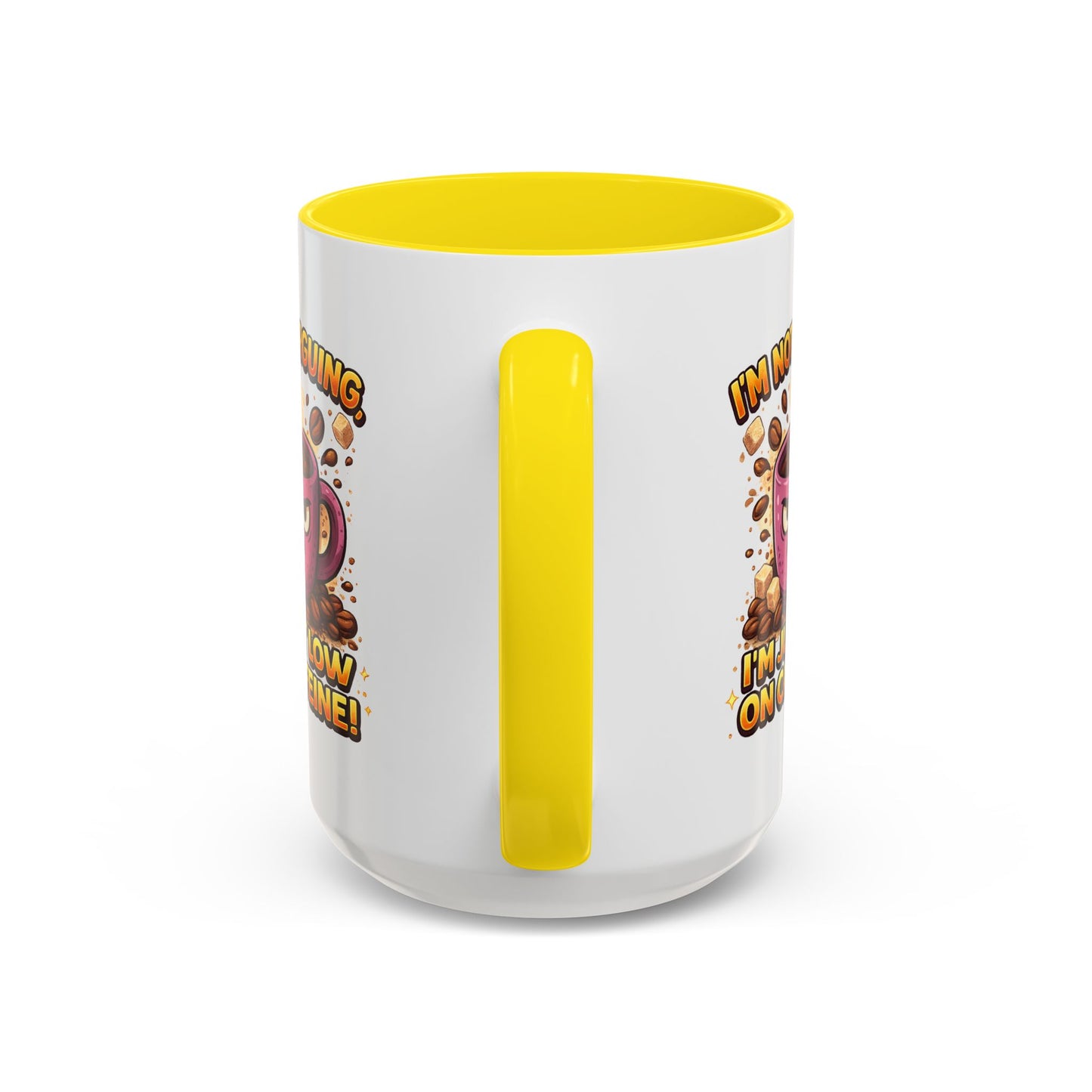 Humor Mug - I'm Not Arguing