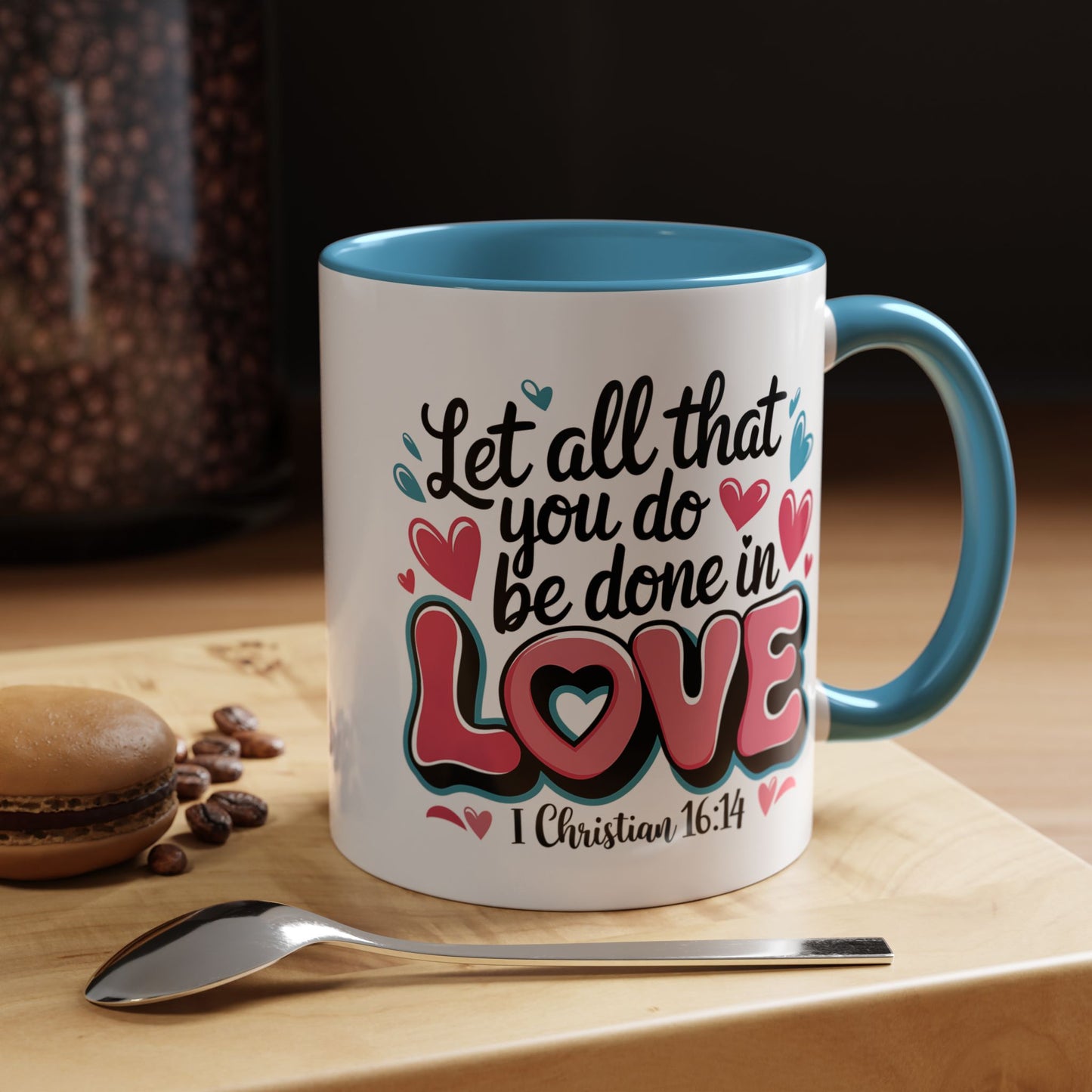 Anniversary Mug - Let All That You Do