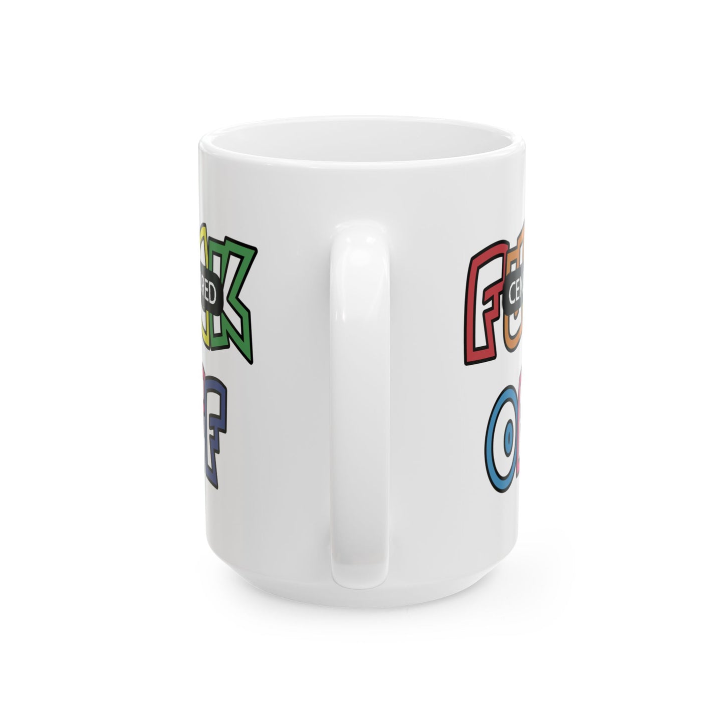 Adult Mug - Fuck Off Censored