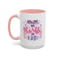 Motivation Mug - Always Stay Humble & Kind