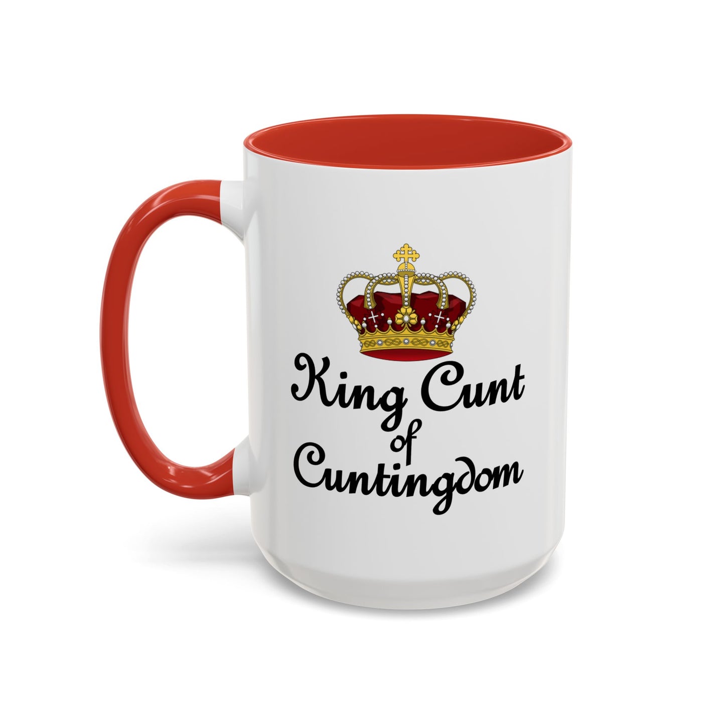 Adult Mug - King Cunt of Cuntigdom