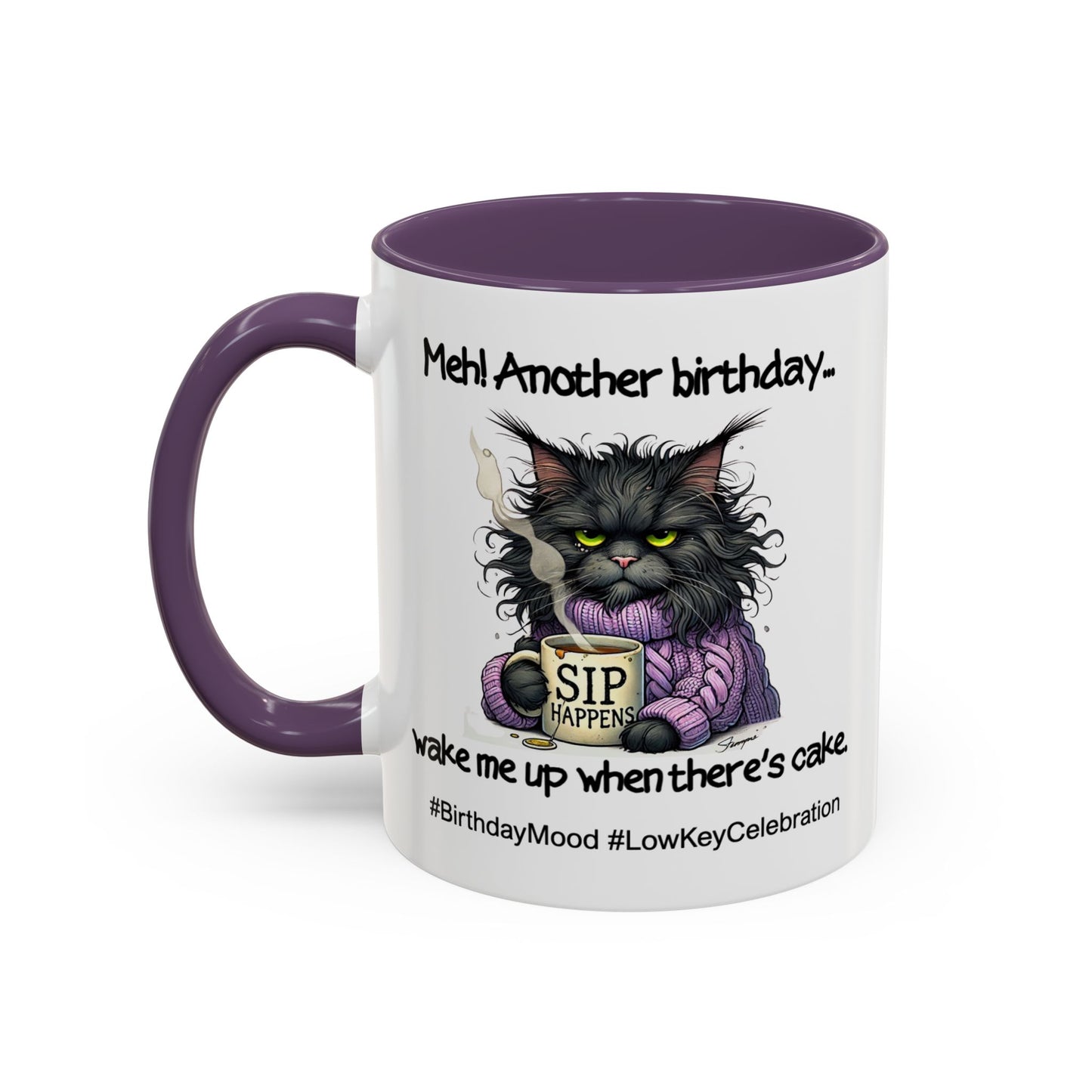 Birthday Mug - Meh! Another Birthday