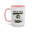 Humor Mug - Hang In There It Gets Worse